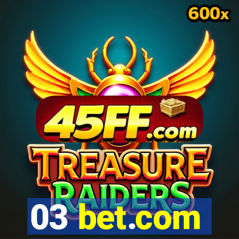 03 bet.com